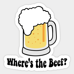 Where's the Beef? Sticker